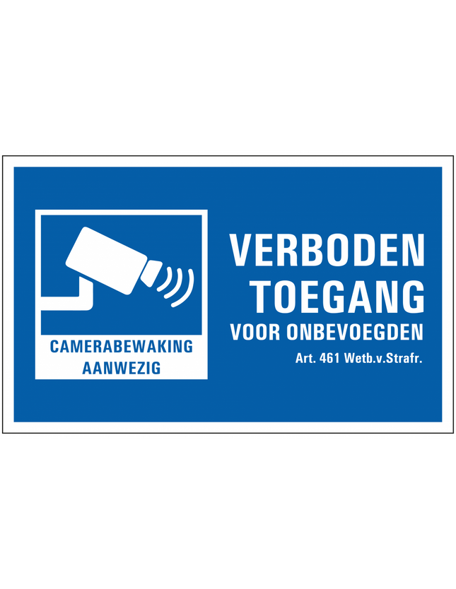alarmsysteemexpert Waarschuwingsbord Camerabewaking/Verboden Toegang PVC
