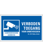 alarmsysteemexpert Waarschuwingsbord Camerabewaking/Verboden Toegang PVC