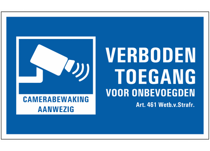 alarmsysteemexpert Waarschuwingsbord Camerabewaking/Verboden Toegang PVC